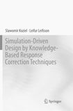 Simulation-Driven Design by Knowledge-Based Response Correction Techniques