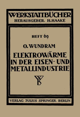 Elektrowärme in der Eisen- und Metallindustrie