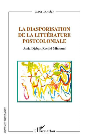 La diasporisation de la littérature post-coloniale