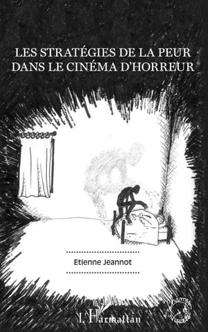 Les stratégies de la peur dans le cinéma d'horreur