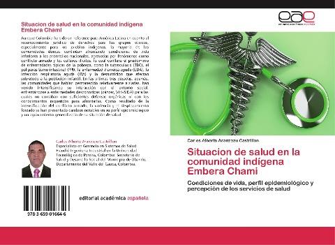 Situacion de salud en la comunidad indígena Embera Chami
