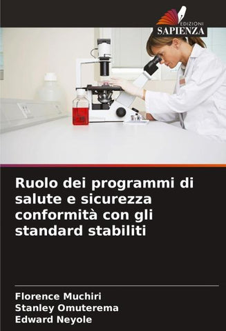 Ruolo dei programmi di salute e sicurezza conformità con gli standard stabiliti