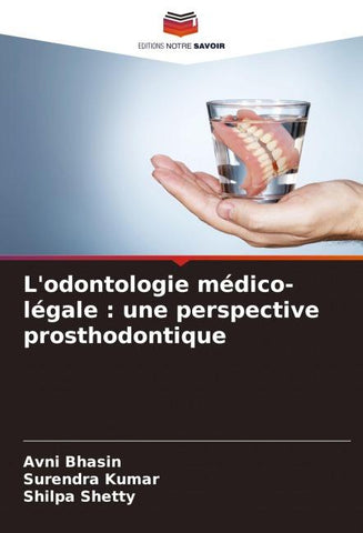 L'odontologie médico-légale : une perspective prosthodontique