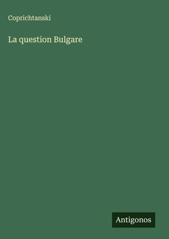 La question Bulgare