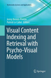 Visual Content Indexing and Retrieval with Psycho-Visual Models