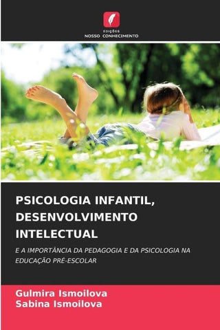 PSICOLOGIA INFANTIL, DESENVOLVIMENTO INTELECTUAL