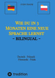 Wie du in 3 Monaten eine neue Sprache lernst - bilingual