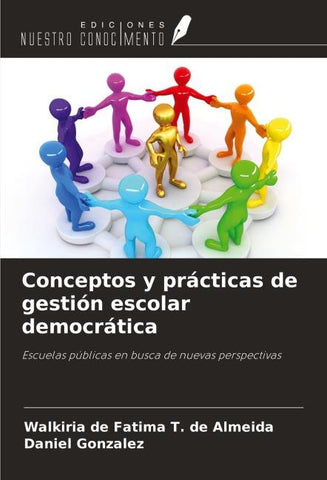 Conceptos y prácticas de gestión escolar democrática
