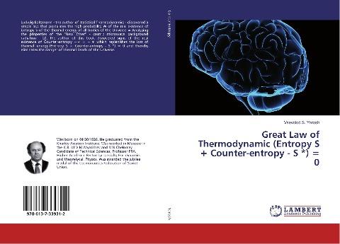 Great Law of Thermodynamic (Entropy S + Counter-entropy - S *) = 0