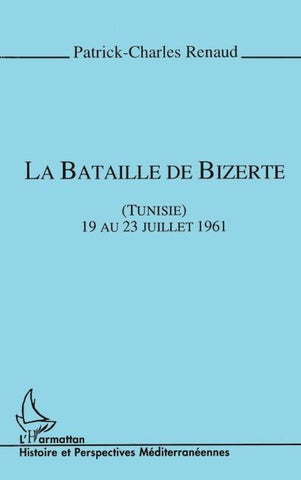 La bataille de Bizerte (Tunisie)