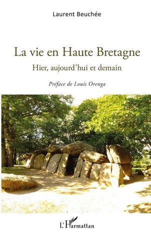 La vie en Haute Bretagne