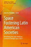 Space Fostering Latin American Societies