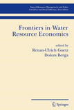 Frontiers in Water Resource Economics