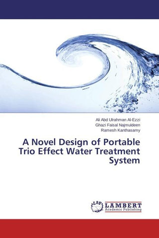 A Novel Design of Portable Trio Effect Water Treatment System