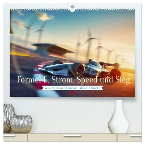 Formel E, Strom, Speed und Sieg (hochwertiger Premium Wandkalender 2026 DIN A2 quer), Kunstdruck in Hochglanz