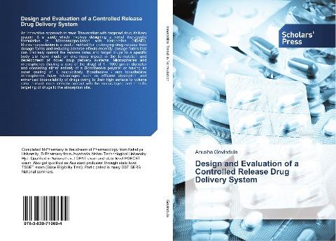 Design and Evaluation of a Controlled Release Drug Delivery System