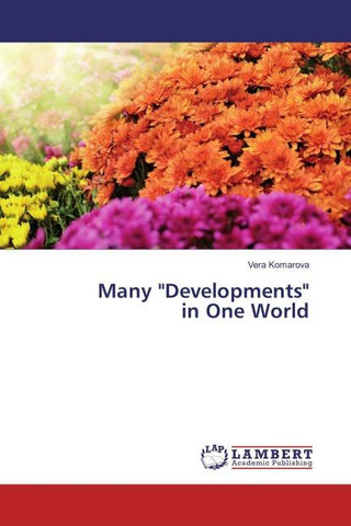 Many "Developments" in One World