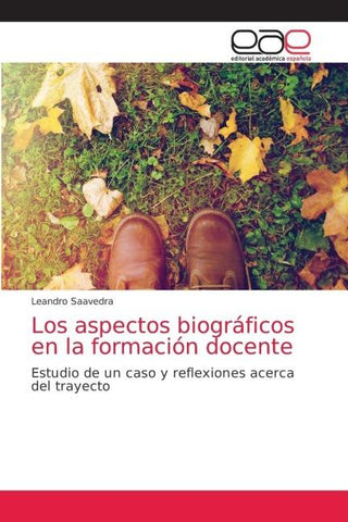 Los aspectos biográficos en la formación docente