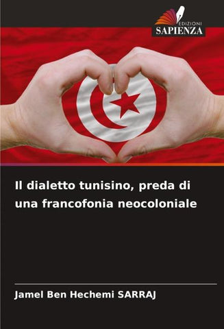 Il dialetto tunisino, preda di una francofonia neocoloniale