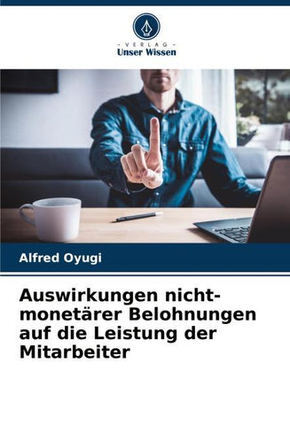 Auswirkungen nicht-monetärer Belohnungen auf die Leistung der Mitarbeiter