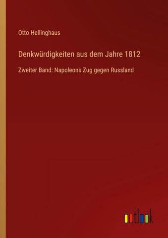 Denkwürdigkeiten aus dem Jahre 1812