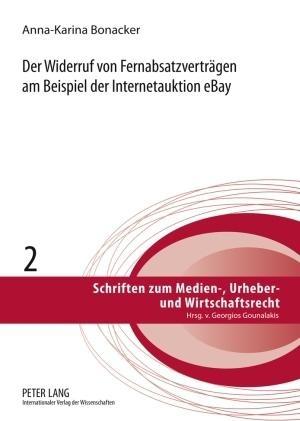 Der Widerruf von Fernabsatzvertraegen am Beispiel der Internetauktion eBay