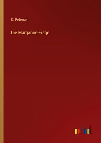 Die Margarine-Frage