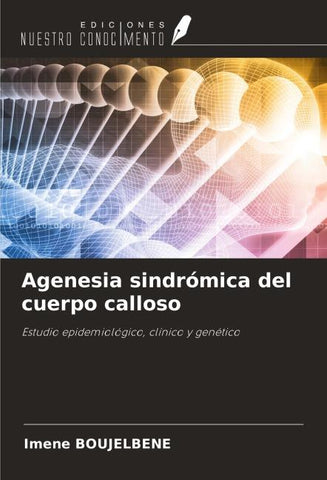 Agenesia sindrómica del cuerpo calloso