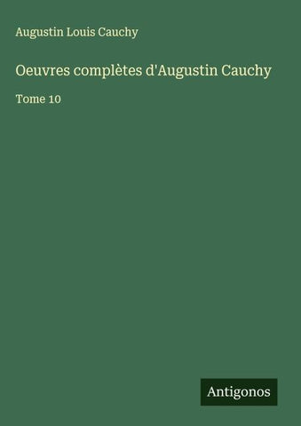 Oeuvres complètes d'Augustin Cauchy