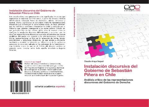 Instalación discursiva del Gobierno de Sebastián Piñera en Chile