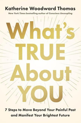 What's True About You