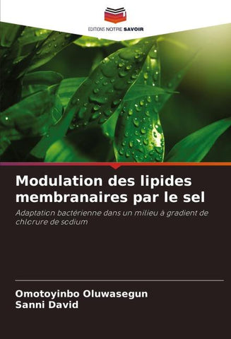 Modulation des lipides membranaires par le sel