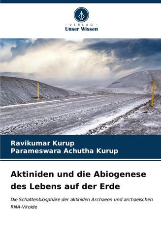 Aktiniden und die Abiogenese des Lebens auf der Erde