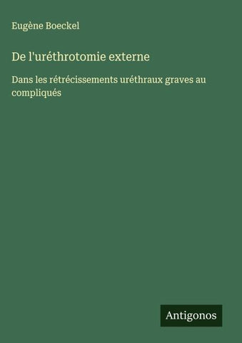 De l'uréthrotomie externe