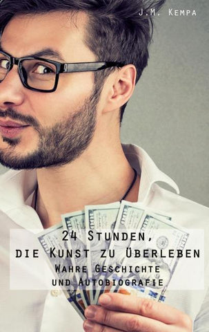 24 Stunden, die Kunst zu überleben