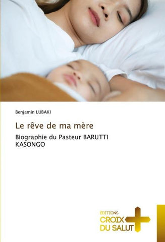 Le rêve de ma mère