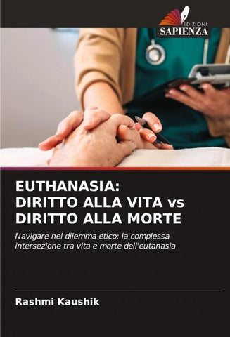 EUTHANASIA: DIRITTO ALLA VITA vs DIRITTO ALLA MORTE