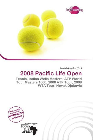 2008 Pacific Life Open