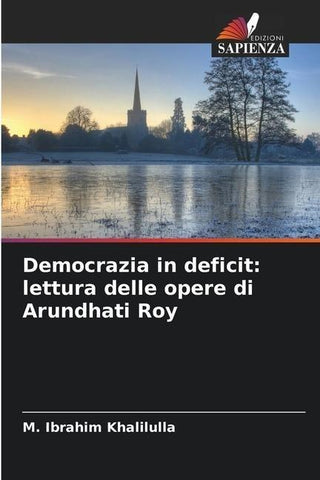 Democrazia in deficit: lettura delle opere di Arundhati Roy
