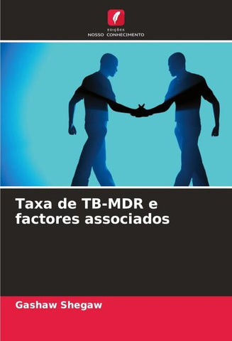 Taxa de TB-MDR e factores associados