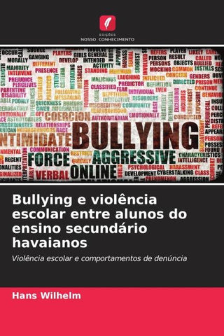 Bullying e violência escolar entre alunos do ensino secundário havaianos