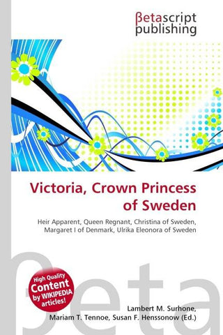 Victoria, Crown Princess of Sweden