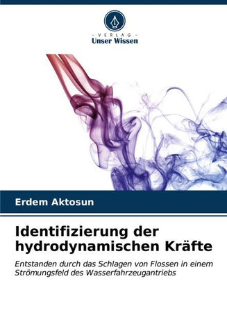 Identifizierung der hydrodynamischen Kräfte