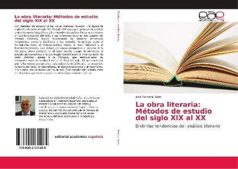 La obra literaria: Métodos de estudio del siglo XIX al XX