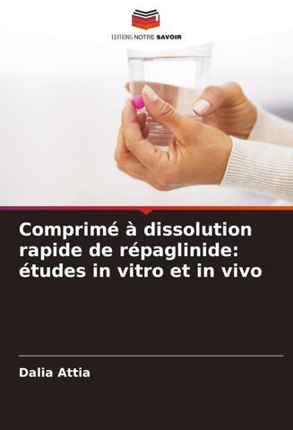 Comprimé à dissolution rapide de répaglinide: études in vitro et in vivo