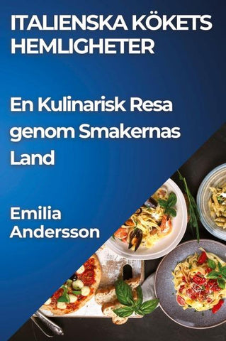 Italienska Kökets Hemligheter