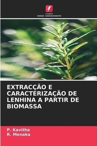 EXTRACÇÃO E CARACTERIZAÇÃO DE LENHINA A PARTIR DE BIOMASSA