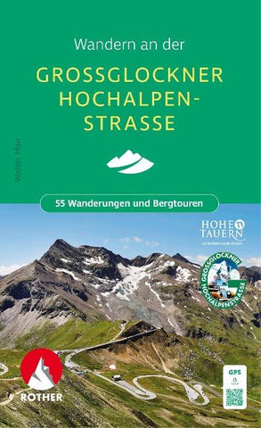 ROTHER Wanderbuch Wandern an der Großglockner Hochalpenstraße
