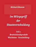 Im Würgegriff der Staatsverschuldung