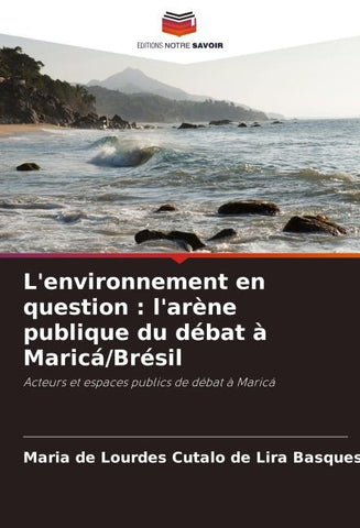 L'environnement en question : l'arène publique du débat à Maricá/Brésil